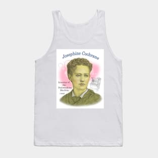 Josephine Cochrane, Inventor of the Dishwasher Tank Top